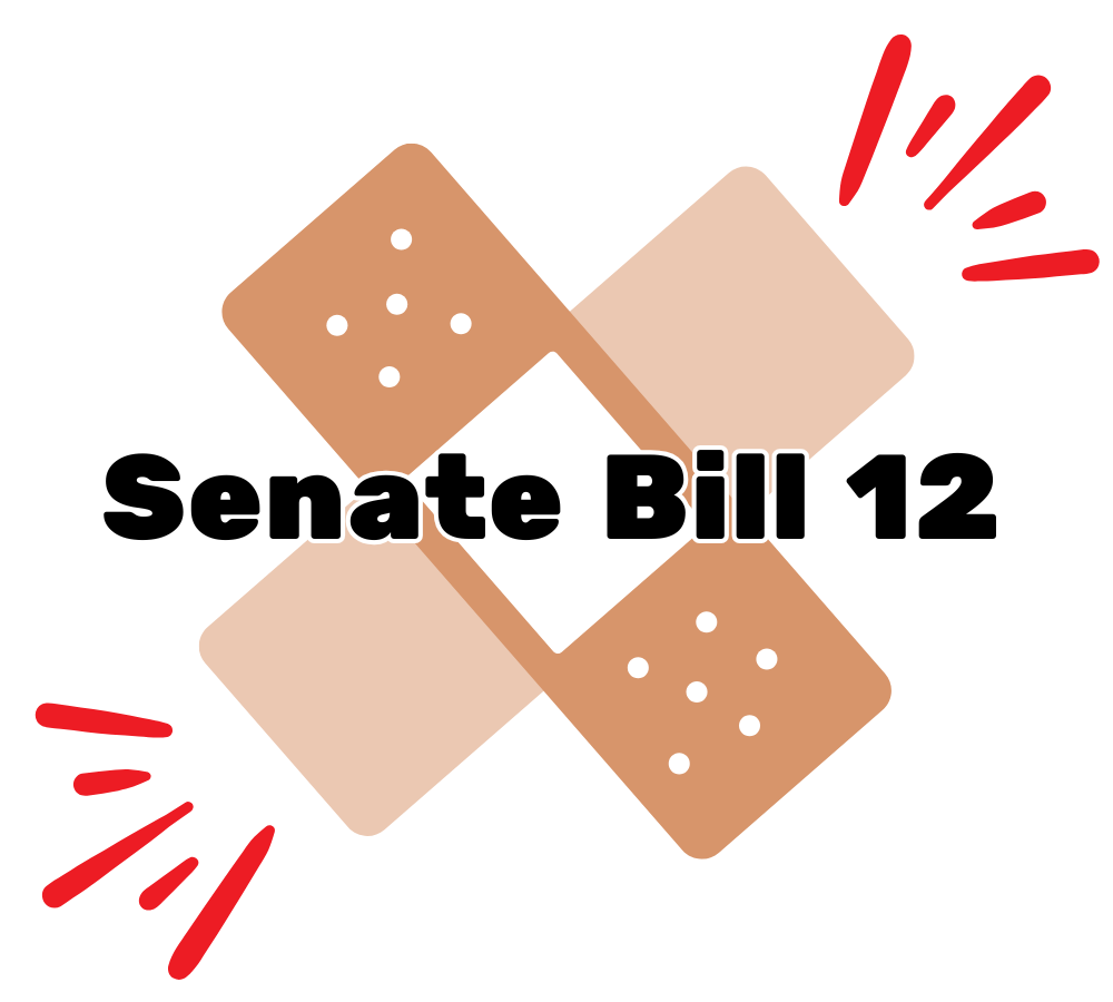 Band-Aids and Senate Bill 12